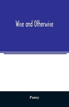 Paperback Wise and otherwise Book