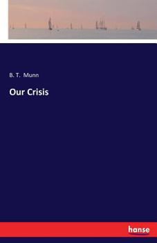 Paperback Our Crisis Book