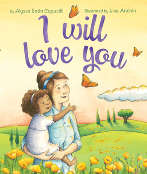 Hardcover I Will Love You Book