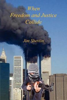 Paperback When Freedom and Justice Collide Book