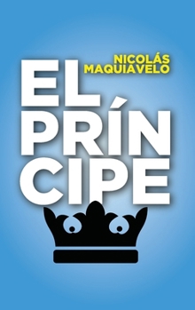 El príncipe (Clásicos Ink) (Spanish Edition)
