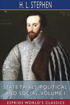 Paperback State Trials: Political and Social, Volume I (Esprios Classics) Book