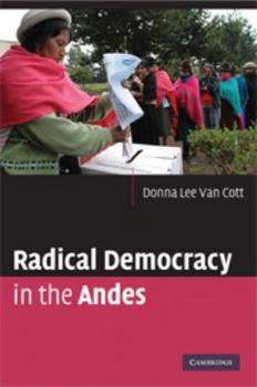 Electronics Radical Democracy in the Andes Book