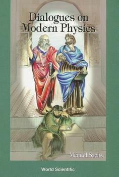 Paperback Dialogues on Modern Physics Book