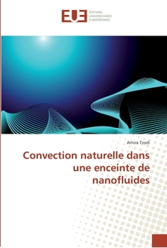 Paperback Convection naturelle dans une enceinte de nanofluides [French] Book