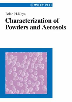 Hardcover Characterization of Powders and Aerosols Book