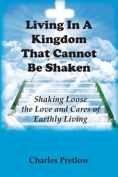 Paperback Living in A Kingdom That Cannot Be Shaken Book