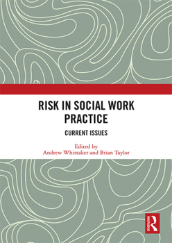 Paperback Risk in Social Work Practice: Current Issues Book