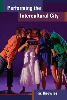 Paperback Performing the Intercultural City Book