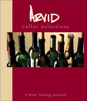 Hardcover Arvid Cellar Selections: A Wine Tasting Journal Book