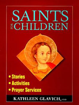 Paperback Saints for Children: Stories, Activities, Prayer Services Book