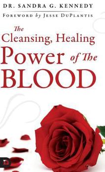 Hardcover The Cleansing Healing Blood of Jesus Book