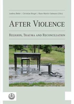 Paperback After Violence: Religion, Trauma and Reconciliation Book