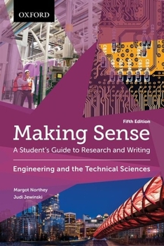 Paperback Making Sense in Engineering and the Technical Sciences: A Student's Guide to Research and Writing Book