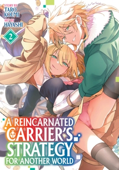Paperback A Reincarnated Carrier's Strategy for Another World Vol. 2 Book