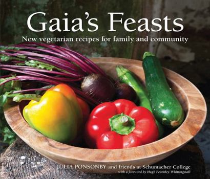 Paperback Gaia's Feasts: New Vegetarian Recipes for Family and Community Book