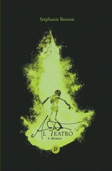 Paperback Al Teatro, tome 3: Moros [French] Book