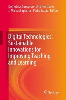 Hardcover Digital Technologies: Sustainable Innovations for Improving Teaching and Learning Book