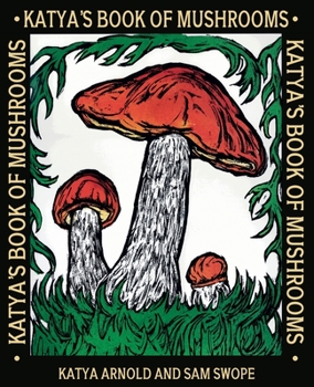 Paperback Katya's Book of Mushrooms Book