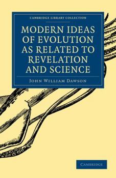 Paperback Modern Ideas of Evolution as Related to Revelation and Science Book