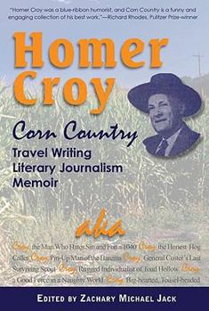 Paperback Homer Croy: Corn Country Travel Writing Literary Journalism Memoir Book