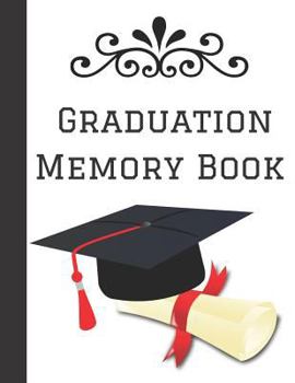 Paperback Graduation Memory Book: Autograph Memories Signature Book