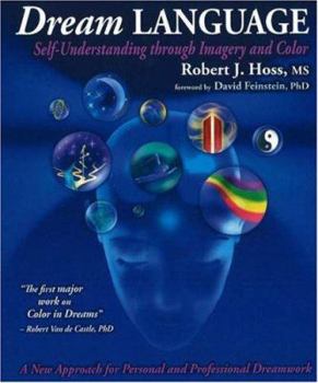 Paperback Dream Language: Self-understanding Through Imagery and Color Book