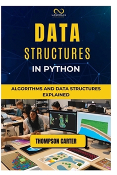 Paperback Data Structures in Python: Algorithms and Data Structures Explained Book