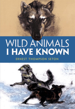 Paperback Wild Animals I Have Known Book