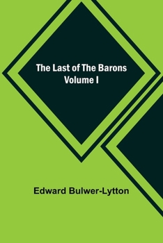 Paperback The Last of the Barons Volume I Book
