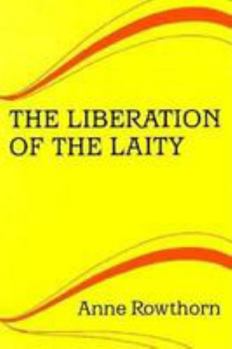 Paperback The Liberation of the Laity Book