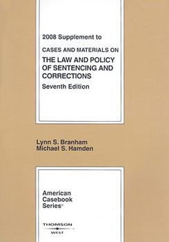 Paperback Cases and Materials on the Law and Policy of Sentencing and Corrections: Supplement Book