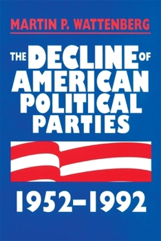 Paperback The Decline of American Political Parties, 1952-1996: Fifth Edition Book