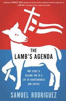 Paperback The Lamb's Agenda: Why Jesus Is Calling You to a Life of Righteousness and Justice Book
