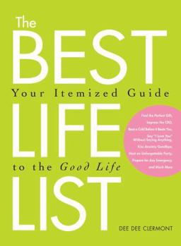 Paperback The Best Life List: Your Itemized Guide to the Good Life Book