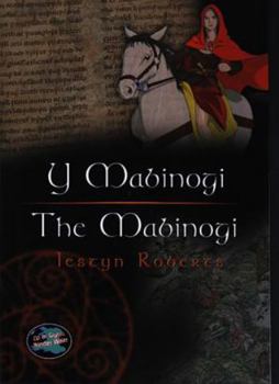 Paperback Y Mabinogi/The Mabinogi (Cyfres Cip Ar Gymru / Wonder Wales) Book