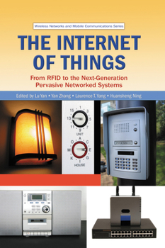 Paperback The Internet of Things: From Rfid to the Next-Generation Pervasive Networked Systems Book