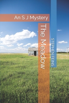 The Meadow: An S J Mystery