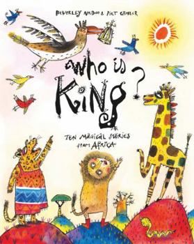 Hardcover Who Is King?: And Other Tales from Africa Book