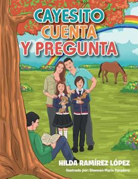 Paperback Cayesito cuenta y pregunta [Spanish] Book