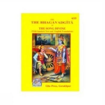 Paperback The Bhagavad Gita or Divine Song With Sanskrit Text and English Translation, Pocket Ed. # 455 (English and Hindi Edition) Book