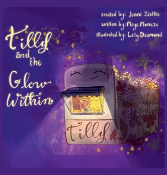 Tilly and the Glow Within (Adventures of Tilly the Candle Camper)