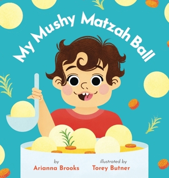 Hardcover My Mushy Matzah Ball Book