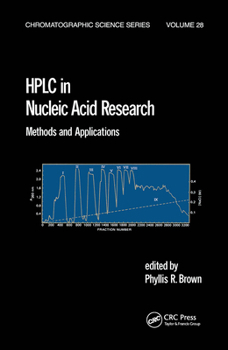 Hardcover HPLC in Nucleic Acid Research: Methods and Applications Book