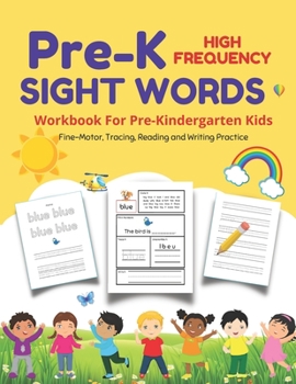 Paperback Pre-K Sight Words: A Pre-K Workbook For Kids Age 3-5 [Large Print] Book