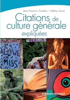 Paperback Citations de culture générale expliquées [French] Book