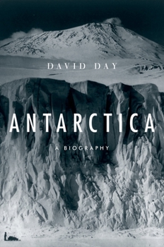 Hardcover Antarctica: A Biography Book