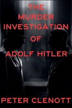 Paperback The Murder Investigation of Adolf Hitler: A Munich Mystery Book