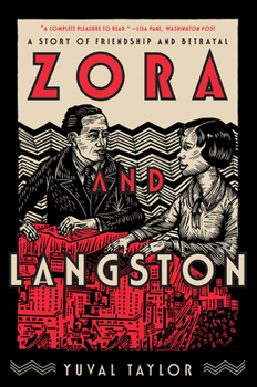 Paperback Zora and Langston: A Story of Friendship and Betrayal Book