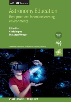 Paperback Astronomy Education, Volume 2: Best practices for online learning environments Book